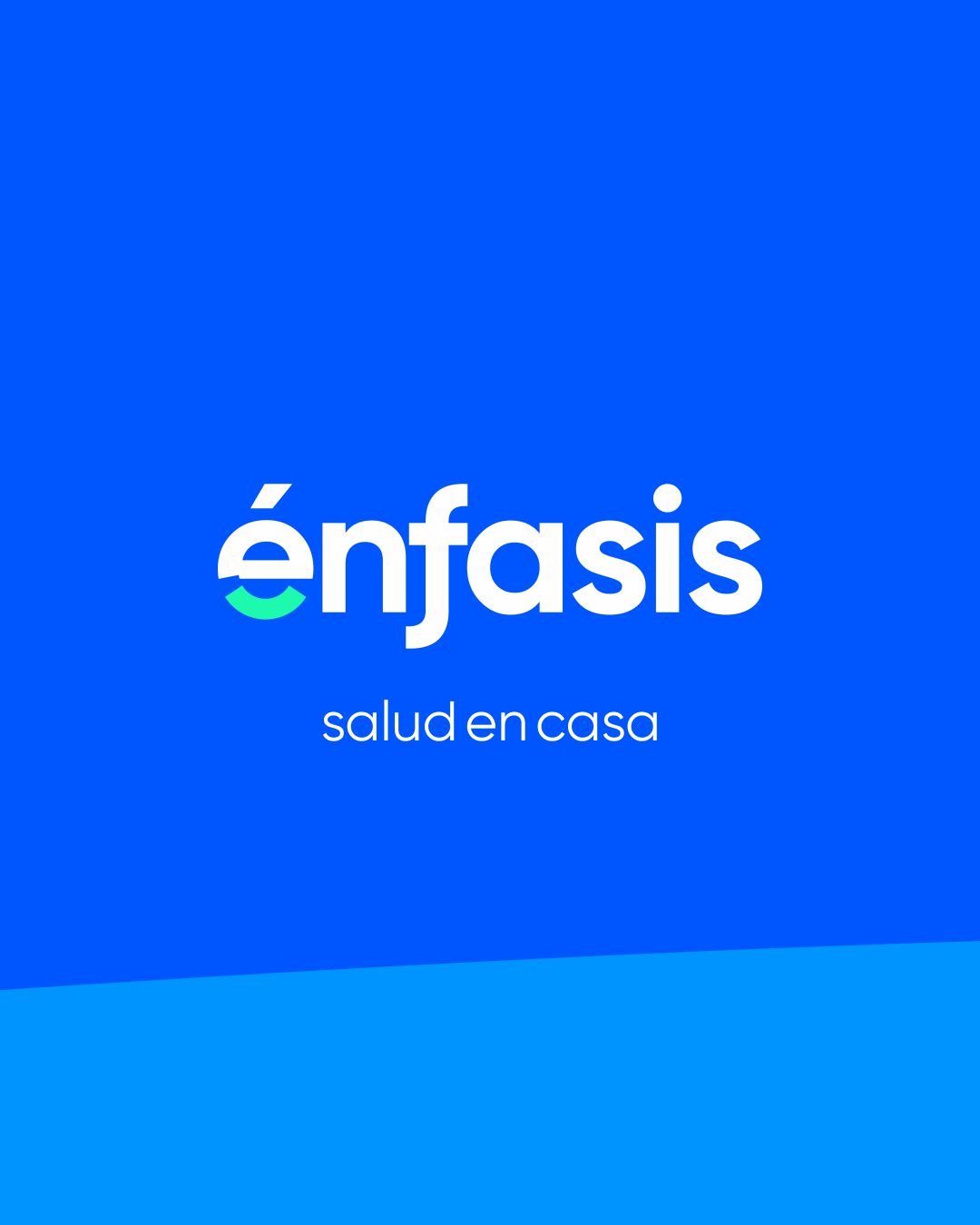 ÉNFASIS: SALUD EN CASA, CON CUIDADO HUMANO
